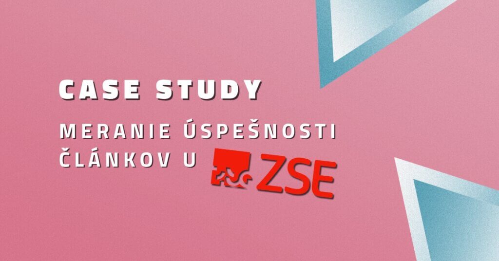 Case-study: Meranie úspešnosti článkov u ZSE